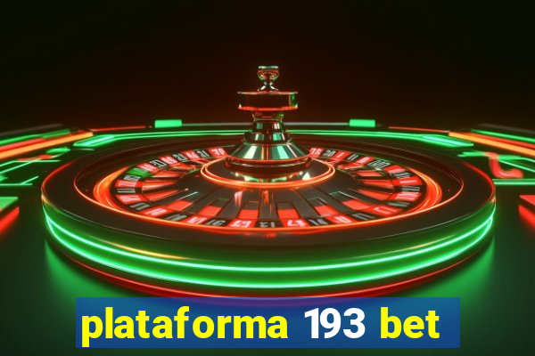 plataforma 193 bet